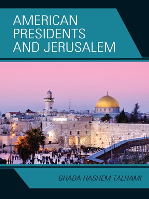 cover image of American Presidents and Jerusalem